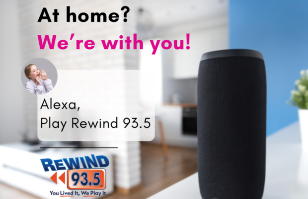 Alexa, play Rewind 93.5!