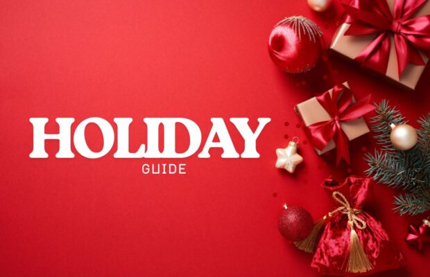 Holiday Guide 2025 Holiday Guide 2025